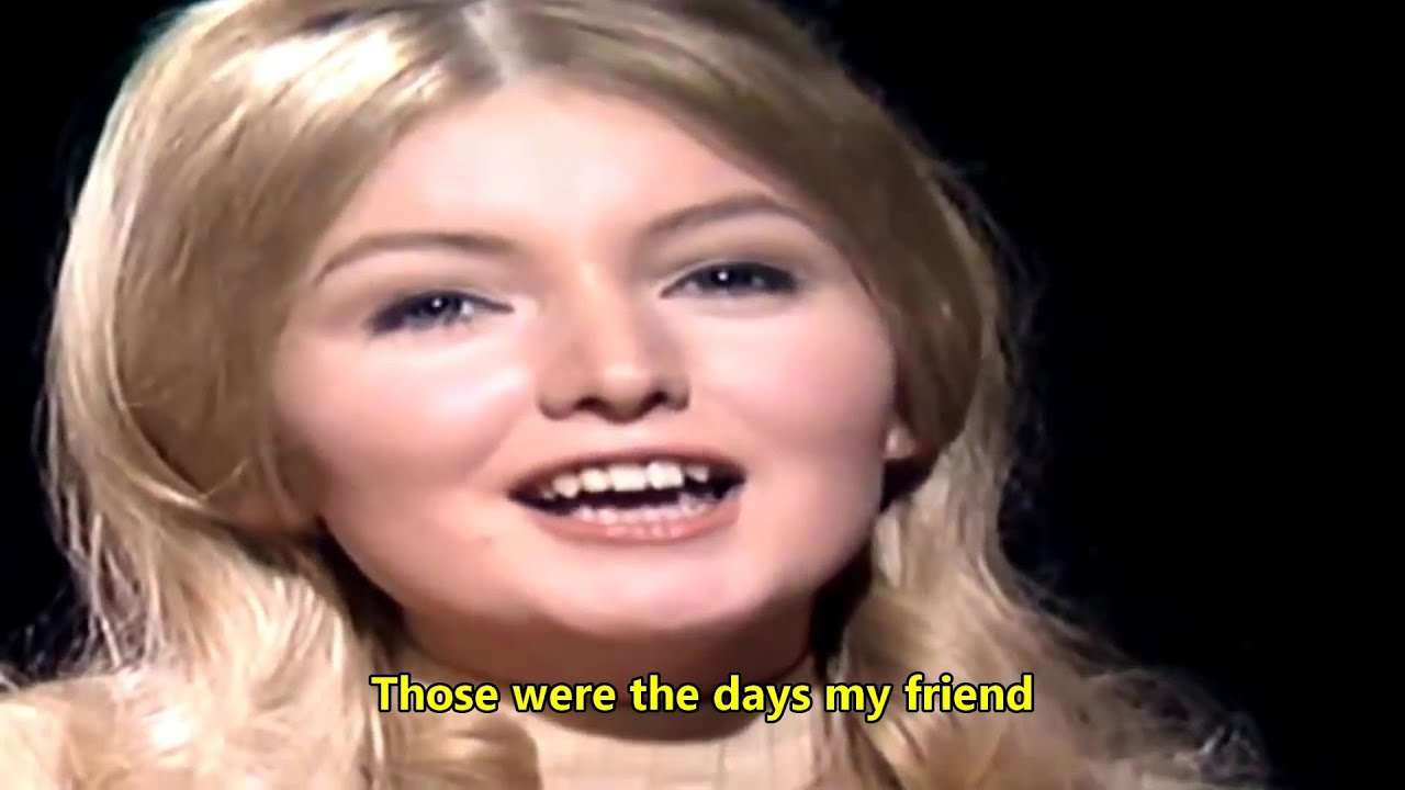 those were the days my friend